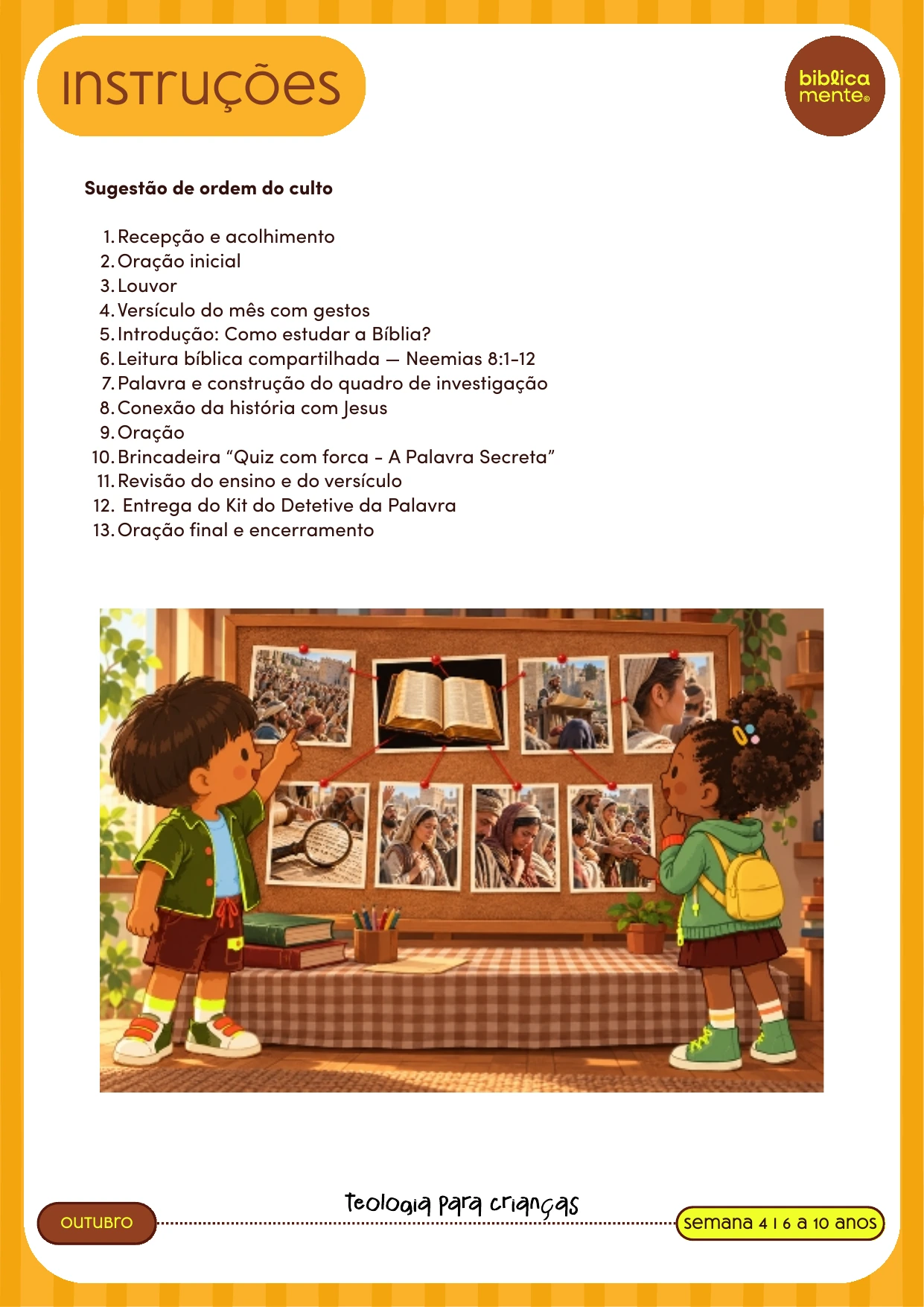 Atividades criativas e Brincadeiras para fixação